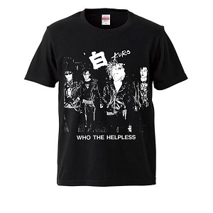 白(KURO) / WHO THE HELPLESS Tシャツ!! (KWR)｜レコード