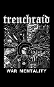 TRENCHRAID/WAR MENTALITY (LTD.50)