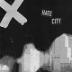 X (AUS)/HATE CITY (LTD.500)