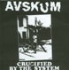 AVSKUM/CRUCIFIED BY THE SYSTEM (BLACK)